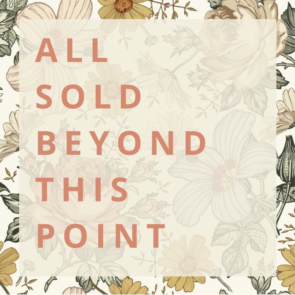 Keep scrolling to see things we have already sold.